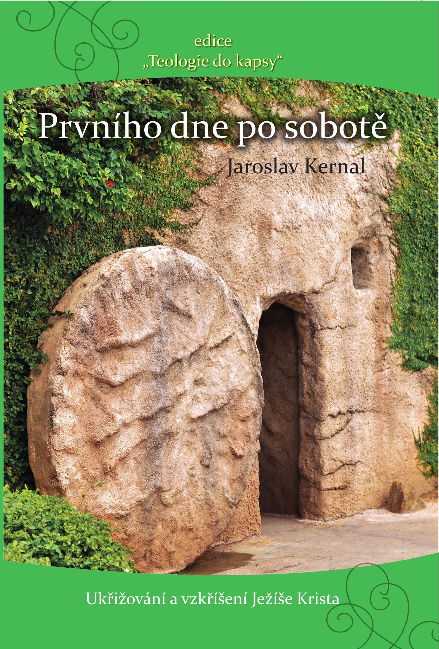 Prvního dne po sobotě - Jaroslav Kernal